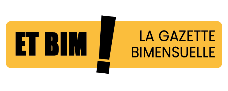 "Et bim !", la gazette bimensuelle